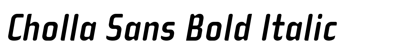Cholla Sans Bold Italic